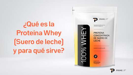 ¿Qué es la Proteína Whey (de suero de leche) y para qué sirve?